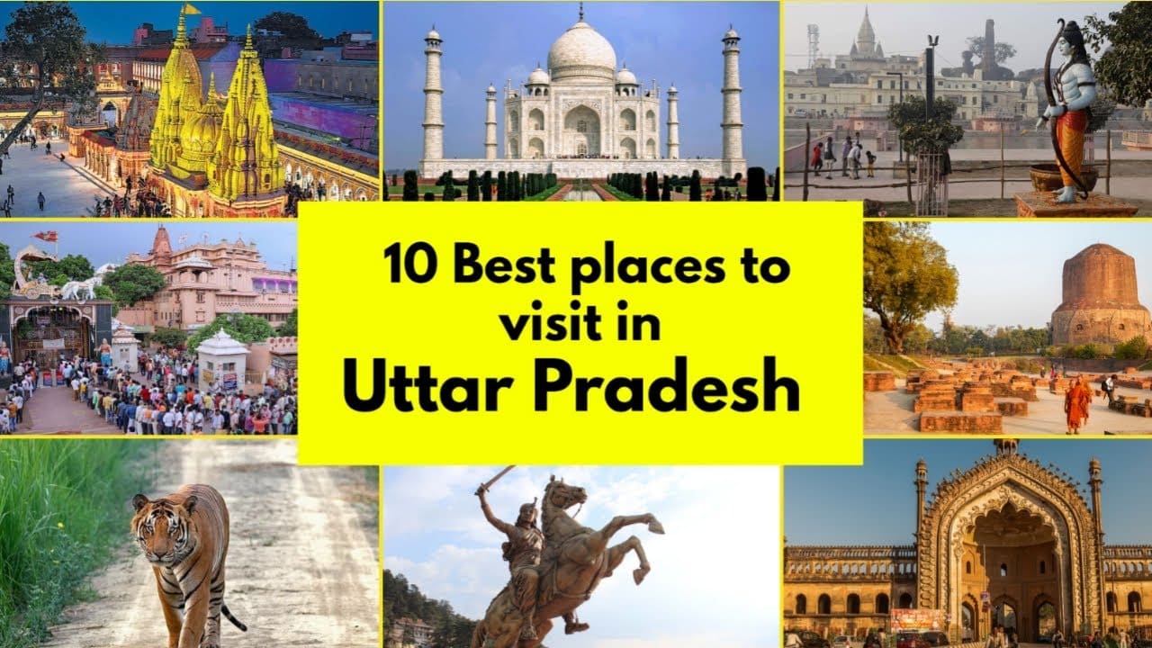 Best Places to Visit in Uttar Pradesh