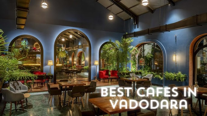 Best 10 Cafe Near Me in Vadodara (Best Cafe in Vadodara)